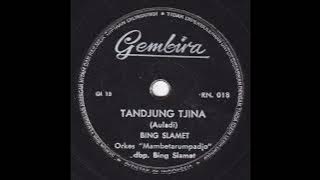 Bing Slamet - Tandjung Tjina (1954)