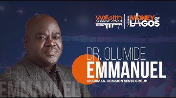IMPORTANCE OF NETWORKING & COLABORATION FOR WEALTH CREATION - Dr. Olumide Emmanuel @WealthSummit2023