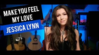 Jessica Lynn - Unplugged - Make You Feel My Love