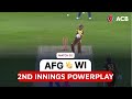 2nd Innings Powerplay | Afghanistan vs West Indies 2026 | 2nd T20I | January 21 | Dubai | ACB | 321J