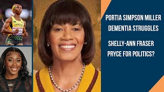 Portia Simpson Miller’s Dementia Battle & Could Shelly-Ann Fraser-Pryce Enter Politics? Wealth