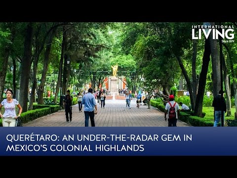 Querétaro: An Under-the-Radar Gem in Mexico’s Colonial Highlands