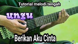 Tutorial melodi tengah Ungu - Berikan Aku Cinta || by Edi Purwanto