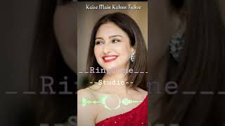 kaise main kahu tujhse ringtune mp3 high quality song download