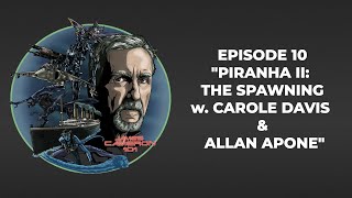 James Cameron 101 - Episode 10 - PIRANHA II: THE SPAWNING with CAROLE DAVIS and ALLAN APONE
Just in time for Halloween is my exclusive chat with Carole Davis. She played Jai in Piranha II: The Spawning and I couldnt be more thrilled to welcome her to the podcast! Also featured is a special video from Allan Apone, who assisted in the development of the flying piranhas!
Original recording date: July 26, 2024
Follow Carole on Instagram: https://www.instagram.com/carolerdavis/
Sounds from zapsplat.com James Cameron 101 - Episode 10 - PIRANHA II: THE SPAWNING with CAROLE DAVIS and ALLAN APONE