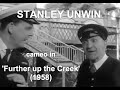 Stanley unwin cameo in further up the creek 1958