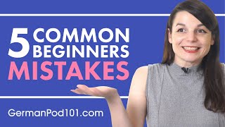 Avoid the 5 Common Mistakes made by All German Beginners