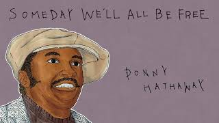 Donny Hathaway - Someday We'll All Be Free (arranged for solo piano)