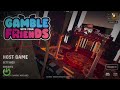 Gamble With Your Friends – How to Invite Friends (Steam & Discord)