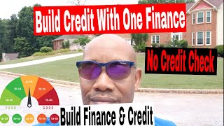 How To Build Credit With One Finance. No Credit Check and Finances screenshot 5