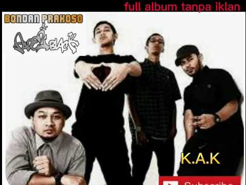Bondan Prakoso full album tanpa iklan