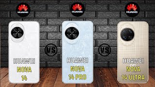Huawei nova 14 vs Huawei nova 14 Pro vs Huawei nova 14 Ultra || Full Comparison ⚡ Which one is Best.