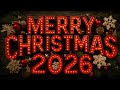 Merry Christmas 2026 The 50 Most Beautiful Christmas Songs Top Christmas Music 