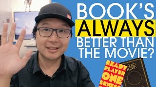 Is the book always better than the movie?