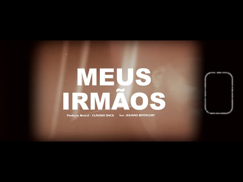 VNEGÃO - Meus Irmãos ft : Juliano Bitencurt