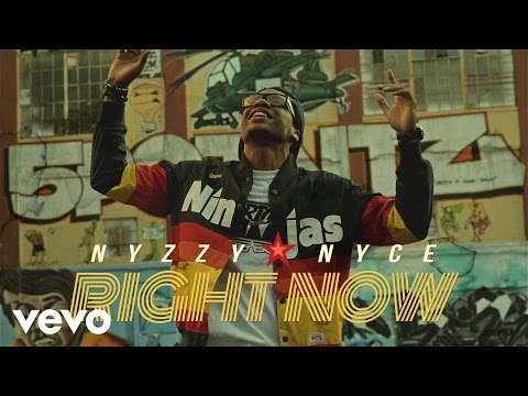 Nyzzy Nyce - Right Now (Explicit)