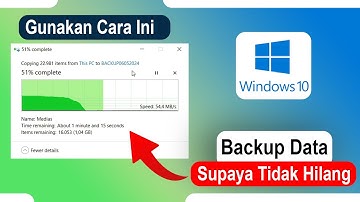 Cara Membuat Backup Salinan Data Penting Sebelum Install Ulang di Windows 10