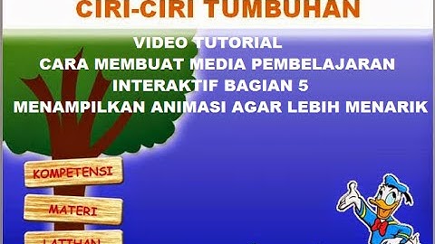 Video Tutorial, Cara Membuat Media Pembelajaran Interaktif Bagian 5 ~ Membuat Animasi Menarik