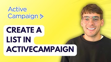 How to Create a List in ActiveCampaign [2025 Guide]