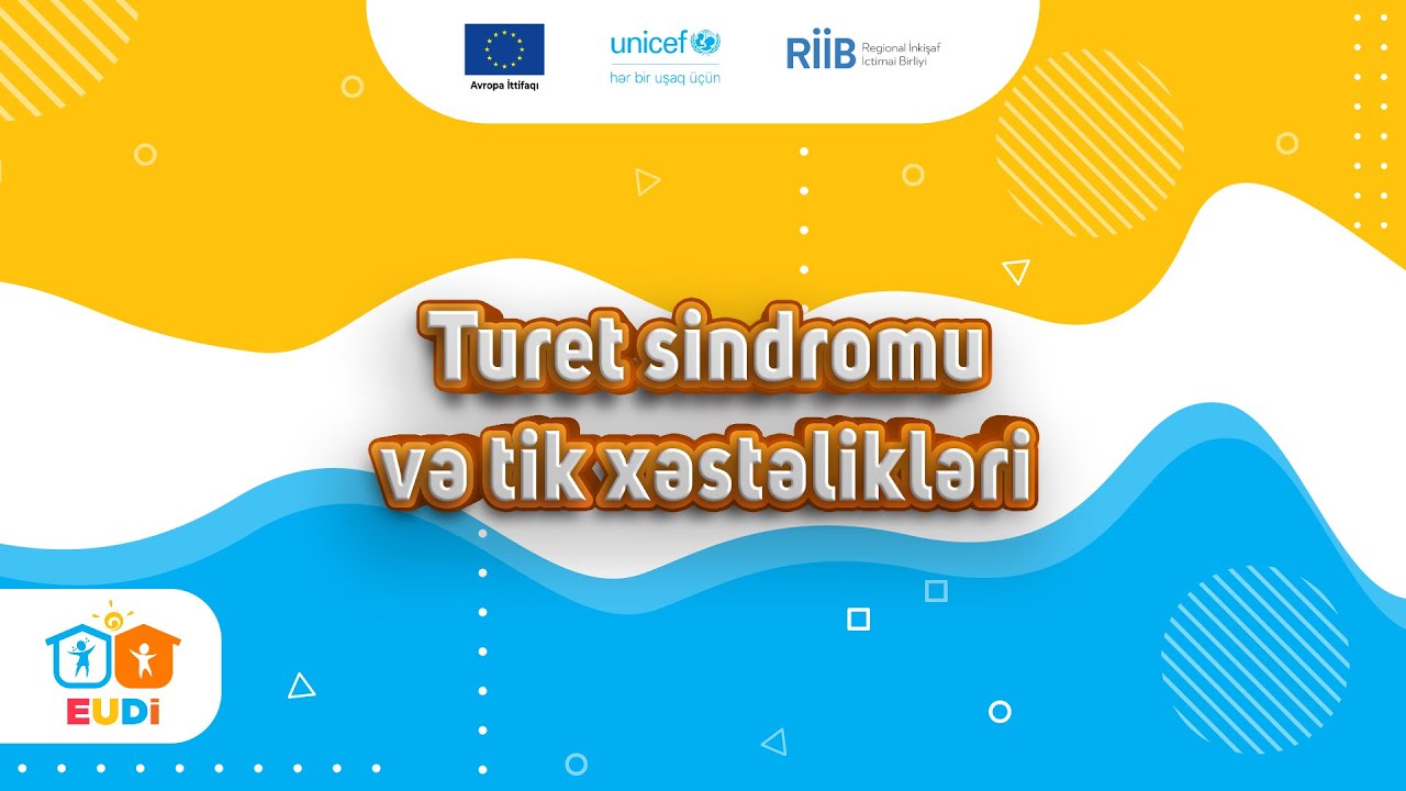 Turet sindromu və tik xəstəlikləri | EUDİ mütəxəssisi İkram Rüstəmov