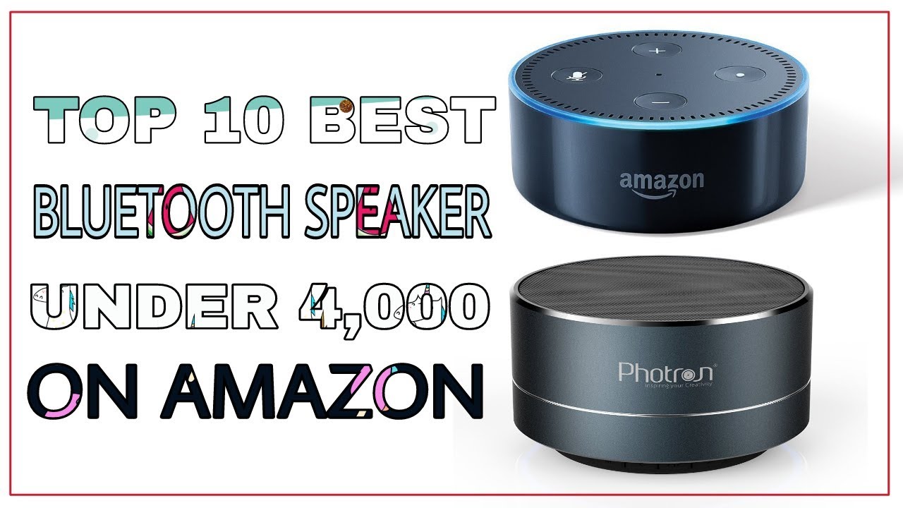 best bluetooth speakers under 4000