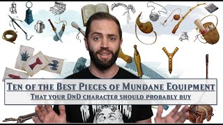 10 of the Best Mundane Items in DnD 5E