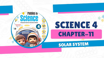 Science 4 | Chapter 11 |  Solar System