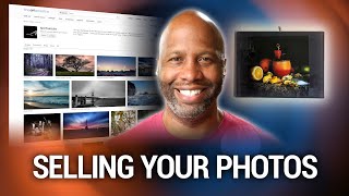 Selling Your Photography - How To Sell Your Photos Online