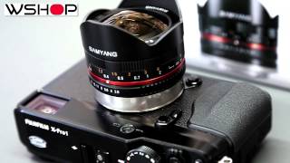 Samyang 8mm f2,8 Fisheye pour Fuji X-serie / Wshop
