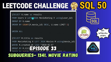 Leetcode SQL 50 Challenge - Episode 33 | 1341.  Movie Rating | Subqueries | Leetcode SQL