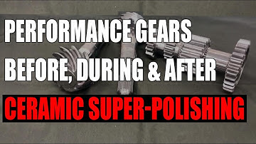 Performance gears before, during and after ceramic super-polishing