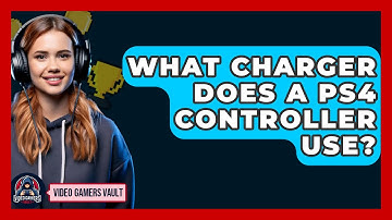 What Charger Does A PS4 Controller Use? - Video Gamers Vault