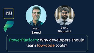 PowerPlatform: Why developers should learn about low code tools?