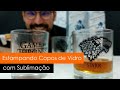 Estampando Copos de Vidro com Sublimação - Kit de Copos de Whisky com Sublimação