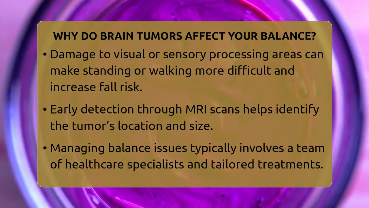 Why Do Brain Tumors Affect Your Balance? - Brain Health Support Network