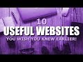 10 Useful Websites You Wish You Knew Earlier!