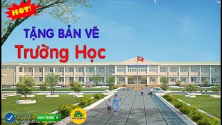 Tặng Bản Vẽ Thiết Kế Trường Tiểu Học | Nhà Xinh 3D