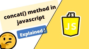 concat() method in javascript explained with all scenarios