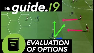 IMPROVE BY LEARNING HOW TO THINK AS A FIFA PLAYER | Evaluation of Options | FIFA 20/FIFA 19 Tutorial