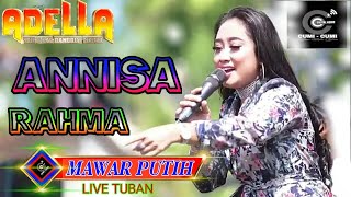 MAWAR PUTIH - ANNISA RAHMA_OM.ADELLA LIVE TUBAN