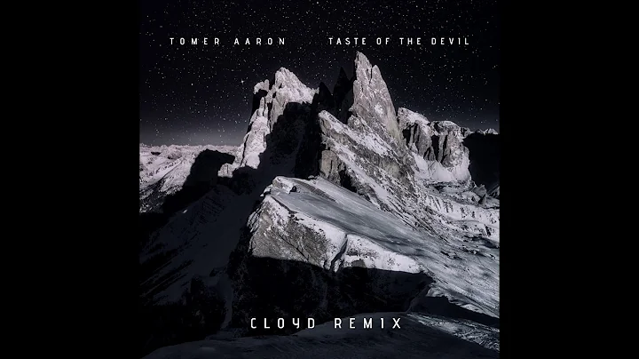Tomer Aaron - Taste of the Devil (Cloyd Remix)