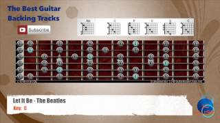 Video thumbnail of "🎸 Let it Be - The Beatles Guitar Backing Track with scale chart and chords"