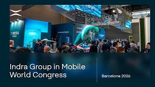 Indra Group at MWC Barcelona 2026