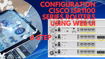 Basic Configuration Instructions for Cisco ISR1100 Series Routers Using Web UI
