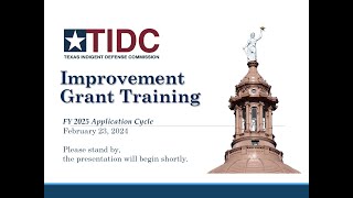 FY25 Improvement Grant Training Webinar Recording - February 23, 2024