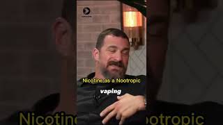 Neuroscientist describes benefits of NICOTINE as a Nootropic.