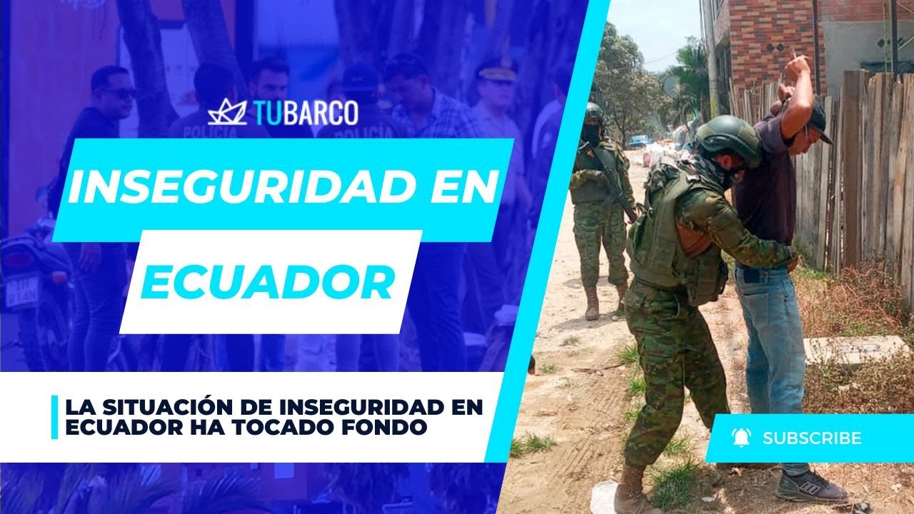 La insólita ola de violencia en Ecuador: Inseguridad en aumento