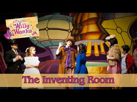 Willy Wonka Live- The Inventing Room (Act II, Scene 4)