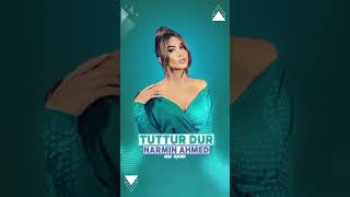 NARMIN AHMED - Tuttur dur  (Trand Remix)@BinEmad Resimi