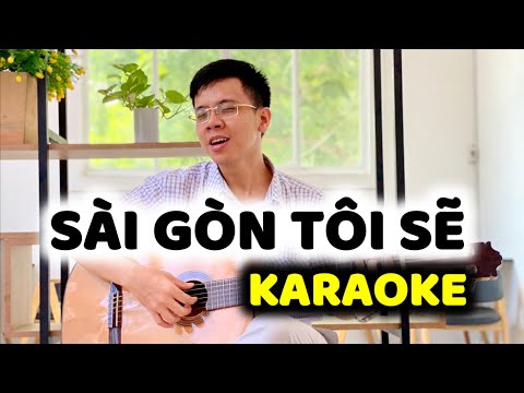 SÀI GÒN TÔI SẼ | Thái Dương (KARAOKE)